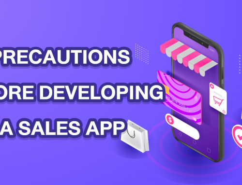 Precautions Before Developing a Sales App